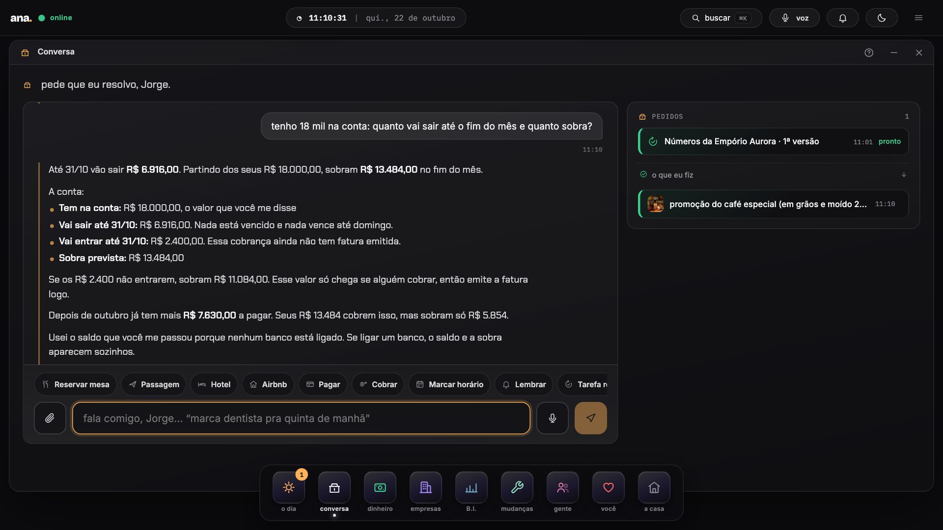 A resposta da Ana a “tenho 18 mil na conta: quanto vai sair até o fim do mês e quanto sobra?”, na Conversa