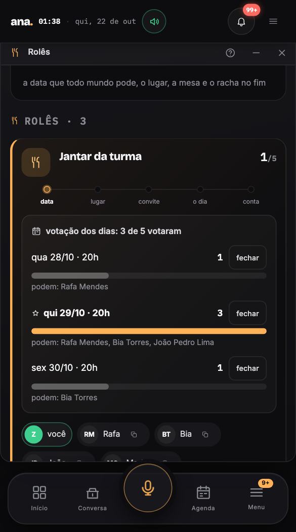 Rolê — acha o dia que todo mundo pode, o lugar, convida, lembra e abre o racha no fim
